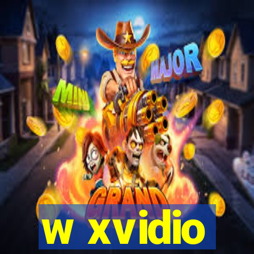 w xvidio